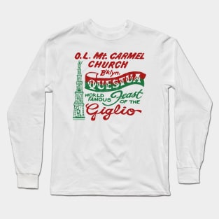 RETRO REVIVAL - World Famous Brooklyn Giglio Feast Long Sleeve T-Shirt